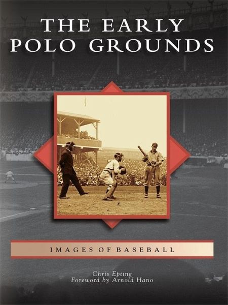 Early Polo Grounds (eBook, ePUB) Early Polo Grounds (eBook, ePUB)