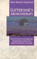 Gattefosse's Aromatherapy (eBook, ePUB) - Gattefosse, Rene Maurice