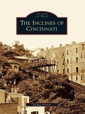 Inclines of Cincinnati (eBook, ePUB)