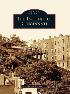 Inclines of Cincinnati (eBook, ePUB) - Kramer, Melissa