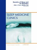 Genetics and Sleep, An Issue of Sleep Medicine Clinics (eBook, ePUB)