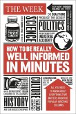 How to be Really Well Informed in Minutes (eBook, ePUB)
