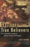 Skeptics And True Believers (eBook, ePUB)