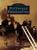 Pottsville Firefighting (eBook, ePUB)