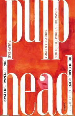 Pulphead (eBook, ePUB) - Sullivan, John Jeremiah