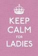 Keep Calm for Ladies (eBook, ePUB) - Bild 1