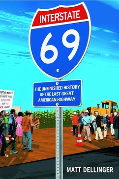 Interstate 69 (eBook, ePUB) - Dellinger, Matt