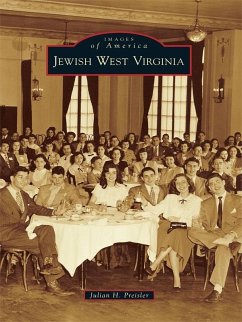 Jewish West Virginia (eBook, ePUB) - Preisler, Julian H.