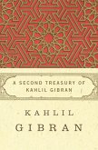 A Second Treasury of Kahlil Gibran (eBook, ePUB)