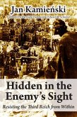 Hidden in the Enemy's Sight (eBook, ePUB)