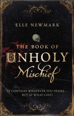 The Book of Unholy Mischief (eBook, ePUB) - Newmark, Elle