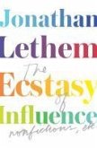 The Ecstasy of Influence (eBook, ePUB)