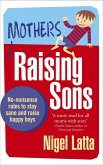 Mothers Raising Sons (eBook, ePUB)