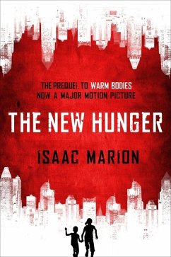 Cover The New Hunger (The Warm Bodies Series) (eBook, ePUB)