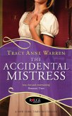 The Accidental Mistress: A Rouge Regency Romance (eBook, ePUB)