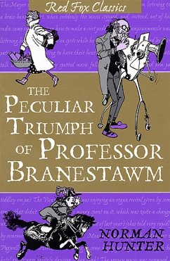 The Peculiar Triumph Of Professor Branestawm (eBook, ePUB) - Hunter; Hunter, Norman