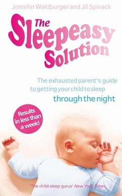 The Sleepeasy Solution (eBook, ePUB) - Waldburger, Jennifer; Spivack, Jill