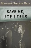 Save Me, Joe Louis (eBook, ePUB)