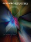 Cancer Secrets Revealed (eBook, ePUB) Cancer Secrets Revealed (eBook, ePUB)