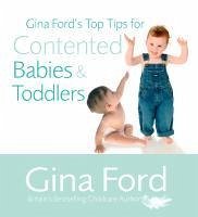 Cover Gina Ford's Top Tips For Contented Babies & Toddlers (eBook, ePUB)