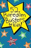 52 Series: Boredom Busters for Kids (eBook, ePUB)