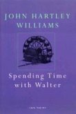 Spending Time With Walter (eBook, ePUB)