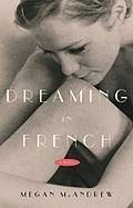 Dreaming in French (eBook, ePUB) - McAndrew, Megan
