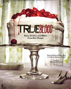 Cover True Blood: Eats, Drinks, and Bites from Bon Temps (eBook, ePUB)