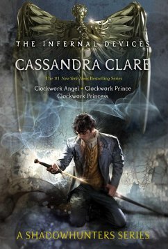 The Infernal Devices (eBook, ePUB) - Clare, Cassandra