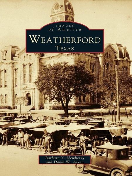 Weatherford, Texas (eBook, ePUB)