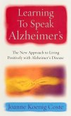 Learning To Speak Alzheimers (eBook, ePUB)