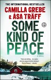 Some Kind of Peace (eBook, ePUB)