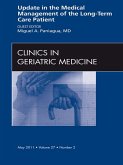 Update in the Medical Management of the Long Term Care Patient, An Issue of Clinics in Geriatric Medicine (eBook, ePUB)