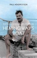Hemingway's Boat (eBook, ePUB) - Hendrickson, Paul