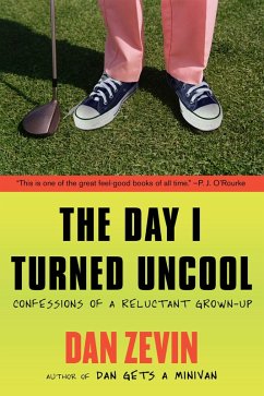 The Day I Turned Uncool (eBook, ePUB) - Zevin, Dan