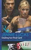Dealing Her Final Card (Mills & Boon Modern) (Princes Untamed, Book 1) (eBook, ePUB) Dealing Her Final Card (Mills & Boon Modern) (Princes Untamed, Book 1) (eBook, ePUB)