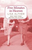 Five Minutes in Heaven (eBook, ePUB)