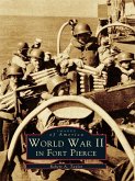 World War II in Fort Pierce (eBook, ePUB)