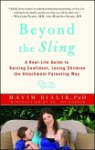 Beyond the Sling (eBook, ePUB)