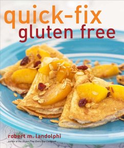 Quick-Fix Gluten Free (eBook, ePUB) - Landolphi, Robert