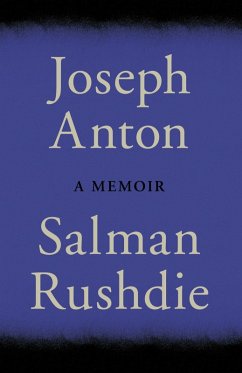 Joseph Anton (eBook, ePUB) - Rushdie, Salman