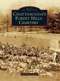 Chattanooga's Forest Hills Cemetery (eBook, ePUB)