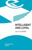 Intelligent and Loyal (eBook, ePUB)