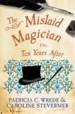 The Mislaid Magician (eBook, ePUB) The Mislaid Magician (eBook, ePUB)