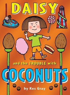 Daisy and the Trouble with Coconuts (eBook, ePUB) - Gray, Kes