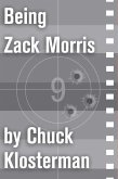 Being Zack Morris (eBook, ePUB)