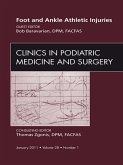 Foot and Ankle Athletic Injuries, An Issue of Clinics in Podiatric Medicine and Surgery (eBook, ePUB)
