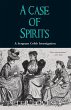 A Case of Spirits (eBook, ePUB) - Bild 1