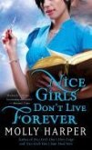 Nice Girls Don't Live Forever (eBook, ePUB)