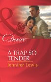A Trap So Tender (eBook, ePUB) A Trap So Tender (eBook, ePUB)